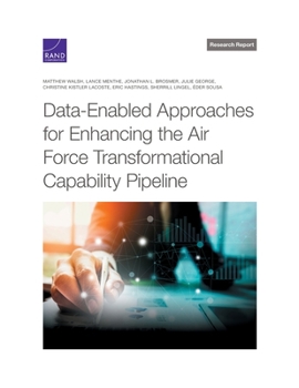 Paperback Data-Enabled Approaches for Enhancing the Air Force Transformational Capability Pipeline Book
