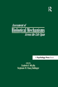 Paperback Assessment of Biological Mechanisms Across the Life Span Book