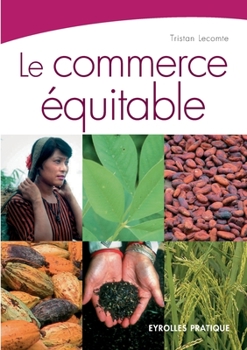 Paperback Le commerce équitable [French] Book