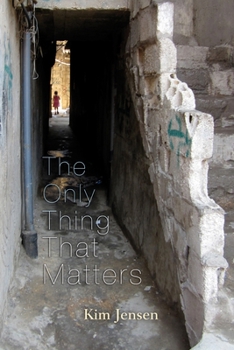 Paperback The Only Thing That Matters Book