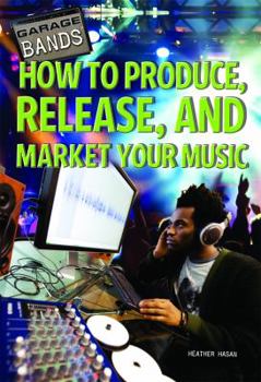 Library Binding How to Produce, Release, and Market Your Music Book
