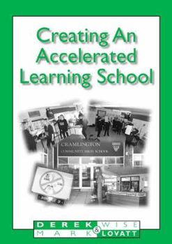 Paperback Creating an Accelerated Learning School Book