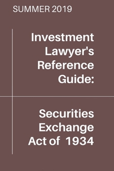 Paperback Securities Exchange Act of 1934 (Summer 2019 Edition) Book
