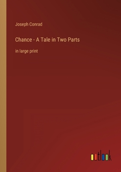 Paperback Chance - A Tale in Two Parts: in large print Book