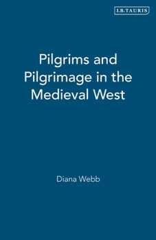 Paperback Pilgrims and Pilgrimage in the Medieval West Book