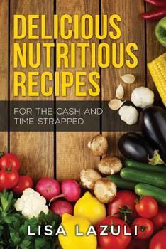 Paperback Delicious Nutritious Recipes Book