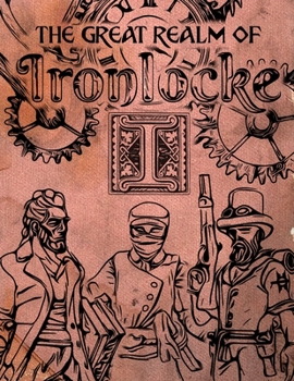 Paperback Ironlocke: A Steampunk Tabletop RPG Book