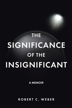 Paperback The Significance of the Insignificant: A Memoir Book