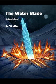 Paperback The Water Blade: A Novel of Abalone Book
