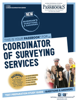 Paperback Coordinator of Surveying Services (C-3022): Passbooks Study Guide Volume 3022 Book
