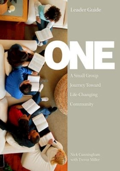 Paperback One Leader Guide: A Small Group Journey Toward Life-Changing Community Book