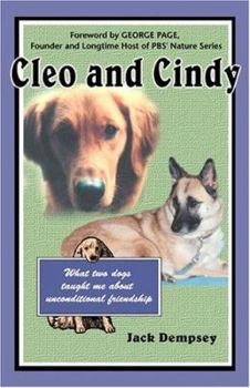 Paperback Cleo and Cindy: What Two Dogs Taught Me about Unconditional Friendship Book