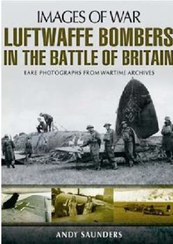 Paperback Luftwaffe Bombers in the Battle of Britain Book