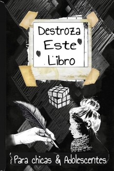 Paperback Destroza Este Libro Para chicas & Adolescentes [Spanish] [Large Print] Book