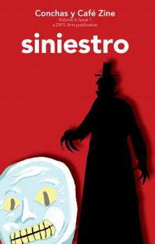 Paperback Siniestro: Conchas y Café Zine; Vol. II, Issue 1 Book