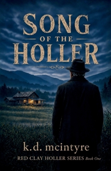 Song of the Holler (The Red Clay Holler)