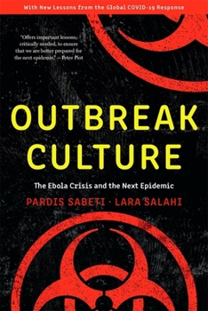 Paperback Outbreak Culture: The Ebola Crisis and the Next Epidemic, with a New Preface and Epilogue Book