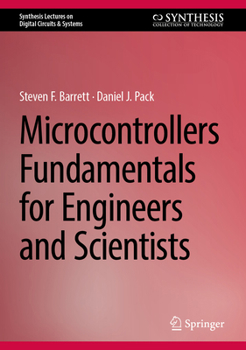 Hardcover Microcontrollers Fundamentals for Engineers and Scientists Book