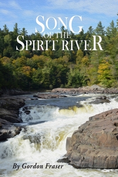 Paperback Song of the Spirit River Book
