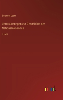 Hardcover Untersuchungen zur Geschichte der Nationalökonomie: I. Heft [German] Book
