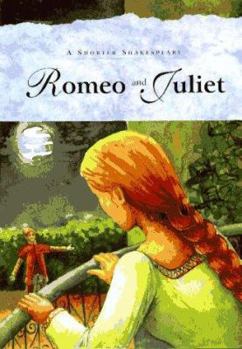 Hardcover Romeo and Juliet: A Shorter Shakespeare Book