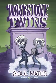 Hardcover Tombstone Twins: Soul Mates Book