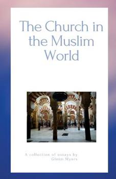 Paperback The Church in the Muslim World Book