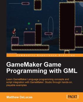 Paperback Gamemaker Game Programming with Gml Book