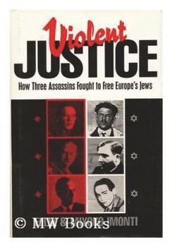 Hardcover Violent Justice Book