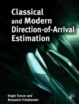 Hardcover Classical and Modern Direction-Of-Arrival Estimation Book