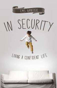 Paperback In Security: Living a confident life Book