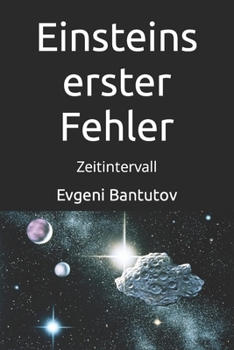 Paperback Einsteins erster Fehler: Zeitintervall [German] Book