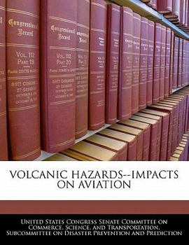 Paperback Volcanic Hazards--Impacts on Aviation Book