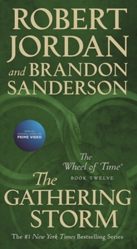 Mass Market Paperback The Gathering Storm: Book Twelve of the Wheel of Time Book