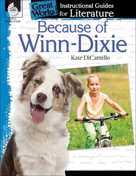 Paperback Because of Winn-Dixie: An Instructional Guide for Literature Book