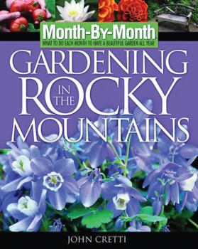 Paperback Month by Month Gardening in the Rocky Mountains Book