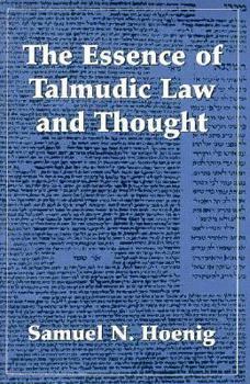 Paperback The Essence of Talmudic Law and Thought Book