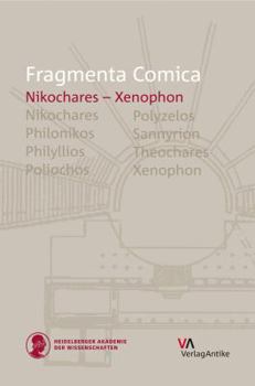 Fragmenta Comica: Nikochares - Xenophon