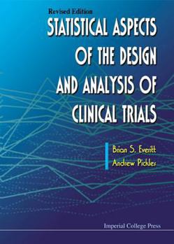 Hardcover Statistical Aspects of the Design and Analysis of Clinical Trials (Revised Edition) Book