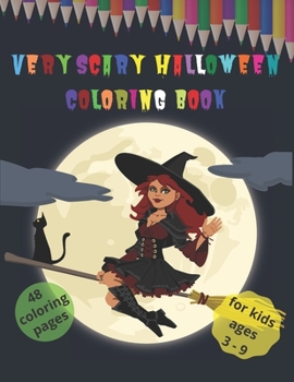 Paperback Very Scary Halloween Coloring Book: Halloween Book for Kids (48 Coloring Pages) Book