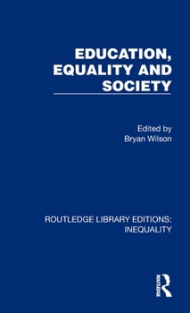 Hardcover Education, Equality and Society Book