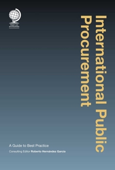 Hardcover International Public Procurement: A Guide to Best Practice Book