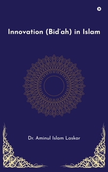 Innovation (Bid'ah) in Islam
