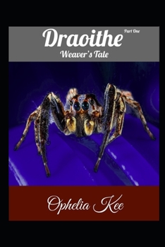 Draoithe: Weaver's Tale: Short Read