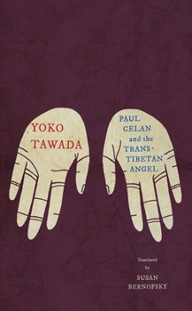 Paperback Paul Celan and the Trans-Tibetan Angel Book