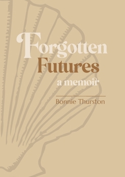 Paperback Forgotten Futures: a memoir Book