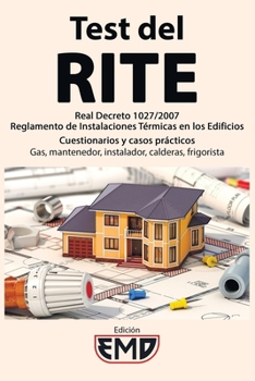 Paperback Test del RITE: Real Decreto 1027/2007 - Reglamento de Instalaciones Térmicas en los Edificios [Spanish] Book