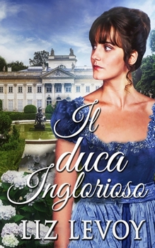 Paperback Il Duca Inglorioso [Italian] Book