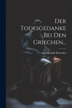 Paperback Der Todesgedanke Bei Den Griechen... [German] Book