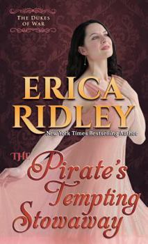 The Pirate's Tempting Stowaway - Book #6 of the Dukes of War